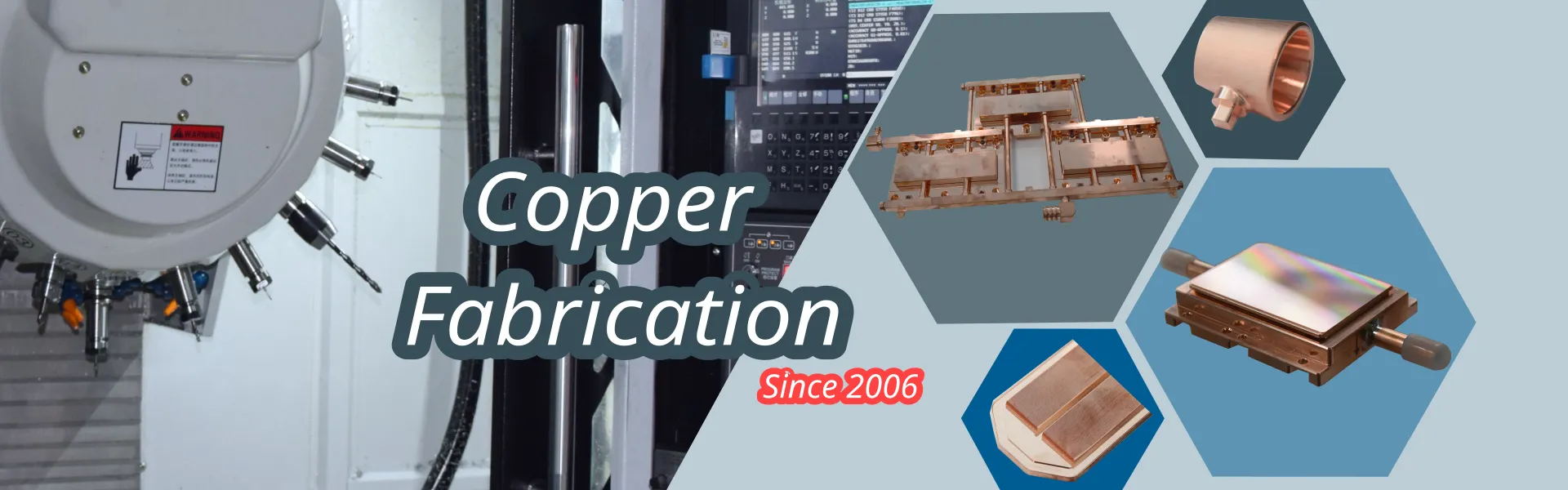 special in copper fabrication since 2006